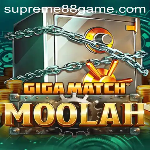 Unveiling GigaMatchMoolah: The Ultimate Gaming Experience with SUPREME88