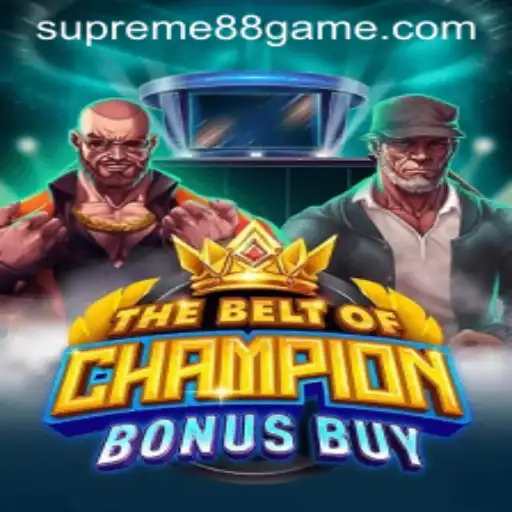 The Ultimate Adventure Awaits in TheBeltOfChampionBonusBuy - A SUPREME88 Exclusive